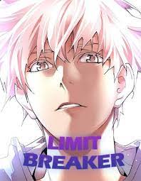  Limit Breaker ยอดคนเลเวลทะลุ 