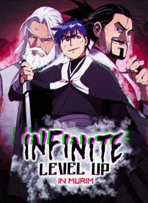  Infinite Level Up In Murim 