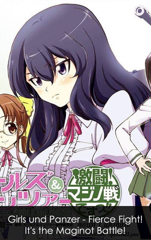  Girls und Panzer – Fierce Fight! It’s the Maginot Battle! 