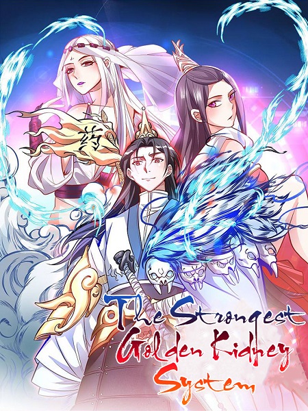  The Strongest Golden Kidney System 