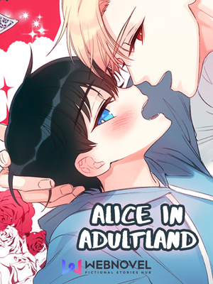  Alice in Adultland อลิซในดินแดนของผู้ใหญ่ 